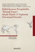 Kültürlerarası Perspektifte ‘‘İktisadi İnsan'' : Küçük Ölçekli 15 Toplumda Davranışsal Deneyler 