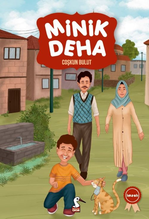 Minik Deha (İmzalı)