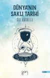 D&uuml;nya'nın Saklı Tarihi