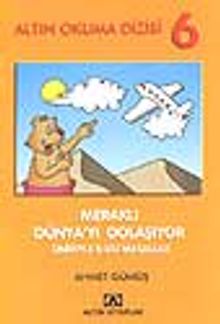 Meraklı Dünya'yı Dolaşıyor