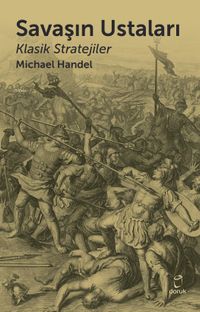 Savaşın Ustaları / Klasik Stratejiler