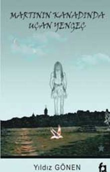 Martının Kanadında Uçan Yengeç