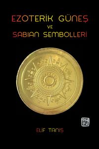 Ezoterik Güneş ve Sabian Sembolleri
