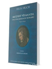 Mozart Viyana'da - Olgunlaşmanın Romanı 2