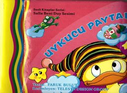 Salla Beni Duy Sesimi / Uykucu Paytak