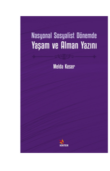 Nasyonal Sosyalist Dönemde Yaşam ve Alman Yazını