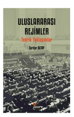 Uluslararası Rejimler / Teorik Yaklaşımlar 