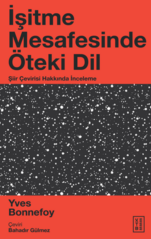 İşitme Mesafesinde Öteki Dil  / Şiir Çevirisi Hakkında İnceleme