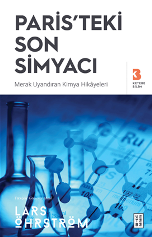 Paris'teki Son Simyacı / Merak Uyandıran Kimya Hikayeleri