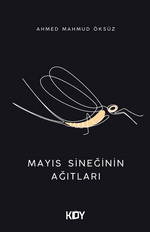 Mayıs Sineğinin Ağıtları 