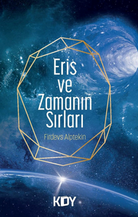 Eris Ve Zamanın Sırları