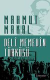 Deli Memedin T&uuml;rk&uuml;s&uuml;