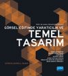 G&ouml;rsel Eğitimde Yaratıcılık ve Temel Tasarım