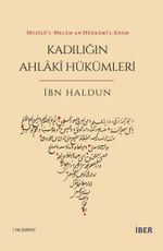 Muzîlü'l-Melam an Hükkami'l-Enam - Kadılığın Ahlakî Hükümleri
