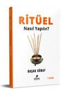 Rit&uuml;el Nasıl Yapılır?