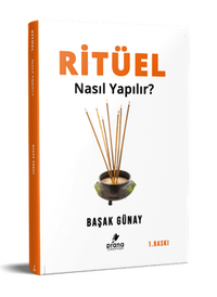 Ritüel Nasıl Yapılır?