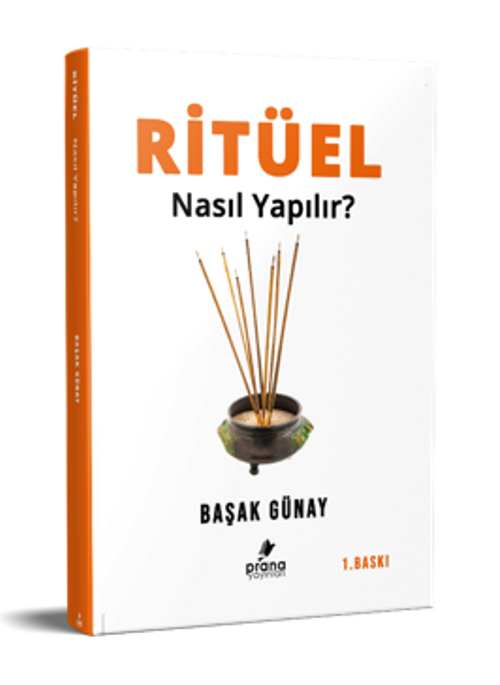 Ritüel Nasıl Yapılır?