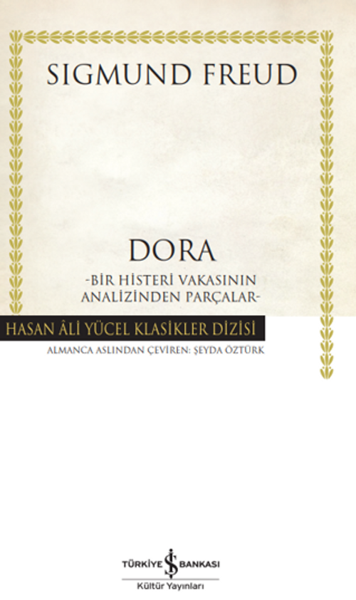 Dora – Bir Histeri Vakasının Analizinden Parçalar (Ciltli)