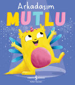 Arkadaşım Mutlu
