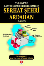 Türkiye'de Gastronomik Hediyeleşmeler Serhat Şehri Ardahan Örneği