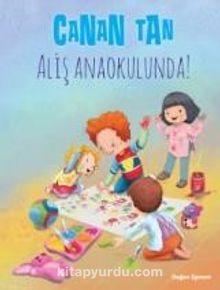 Aliş Anaokulunda! - Can Tan