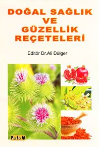 Doğal Sağlık ve Güzellik Reçeteleri