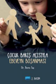 Çocuk Bakış Açısıyla Ebeveyn Boşanması