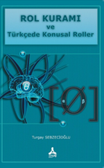 Rol Kuramı Ve Türkçede Konusal Roller