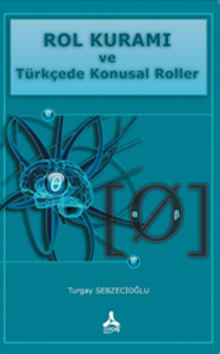 Rol Kuramı Ve Türkçede Konusal Roller