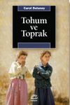 Tohum ve Toprak & T&uuml;rk K&ouml;y Toplumunda Cinsiyet ve Kozmoloji