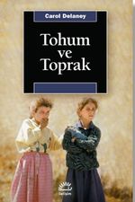 Tohum ve Toprak & Türk Köy Toplumunda Cinsiyet ve Kozmoloji