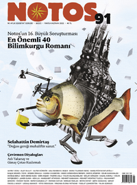 Notos Öykü İki Aylık Edebiyat Dergisi Sayı:91 Mayıs-Haziran 2022