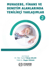 Muhasebe, Finans ve Denetim Alanlarında Yenilik&ccedil;i Yaklaşımlar - 2
