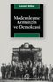 Modernleşme, Kemalizm ve Demokrasi