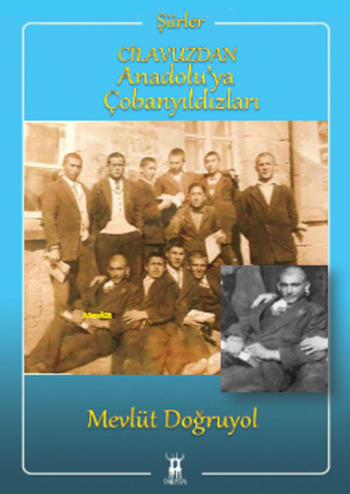 Cilavuzdan Anadoluya Çobanyıldızları