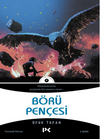 B&ouml;r&uuml; Pen&ccedil;esi / Yada Taşı Efsanesi &ndash; 3