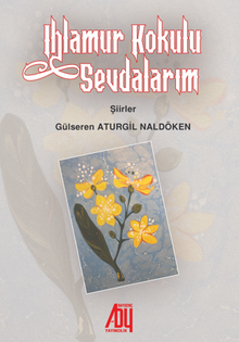 Ihlamur Kokulu Sevdalarım