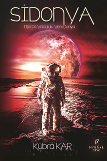 Sidonya / Mars'a Yolculuk: Yeni Dünya