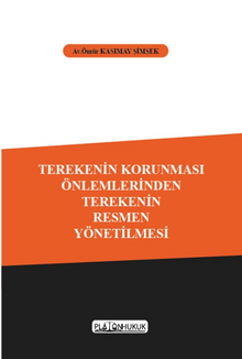 Terekenin Korunması Önlemlerinden Terekenin Resmen Yönetilmesi