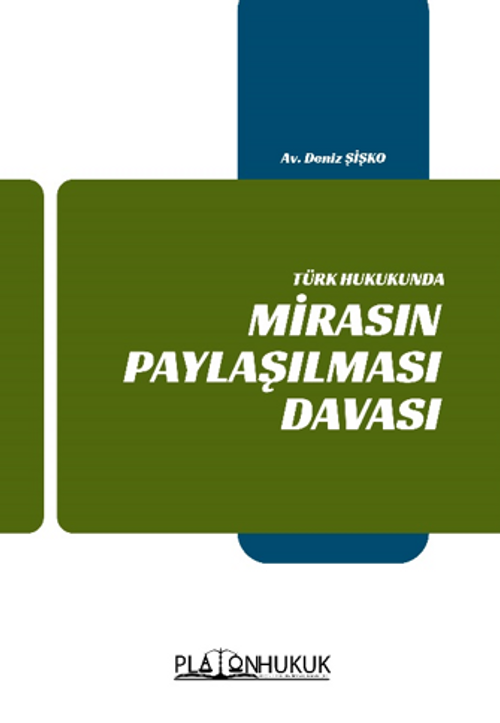 Mirasın Paylaşılması Davası