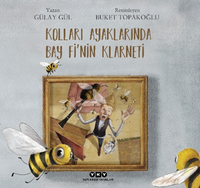 Kolları Ayaklarında Bay Fi'nin Klarneti 