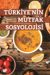 T&uuml;rkiye'nin Mutfak Sosyolojisi