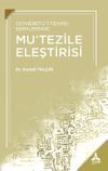 Cevheret&uuml;&rsquo;t-Tevhid Şerhlerinde Mu&lsquo;Tezile Eleştirisi