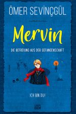 Mervin-Die Befreiung Aus Der Gefangenschaft