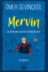 Mervin-Die Befreiung Aus Der Gefangenschaft
