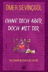 Ohne Dich Aber Doch Mit Dir