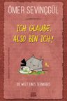 Ich Glaube, Also Bin Ich