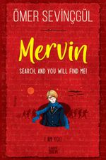 Mervin-Search, and You Will Find Me