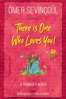 There is “One” Who Loves You!