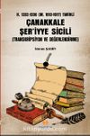 H. 1332-1336 ( M. 1913-1917 ) Tarihli Çanakkale Şer‘iyye Sicili & (Transkripsiyon ve Değerlendirme)